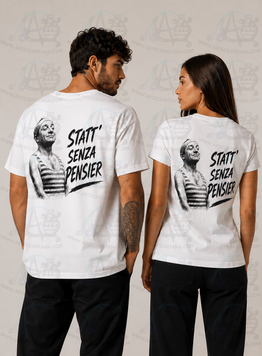 T-Shirt - Statt’ Senza Pensier